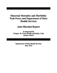 Texas Maternal Mortality Taskforce 2016 - Final Report 1